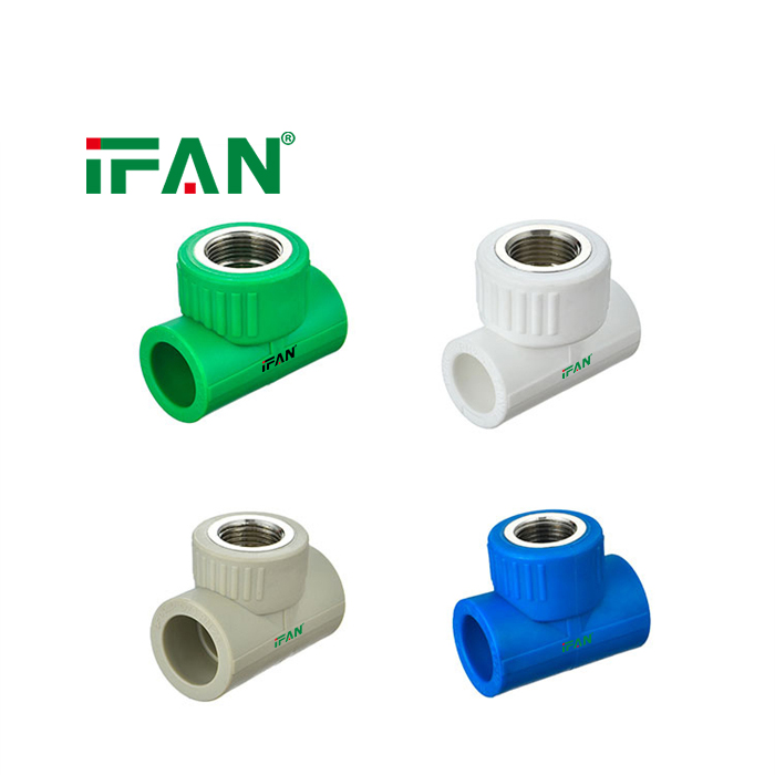 IFAN PPR Pipe Fitting Female Tee New Design Pipe Fittings PPR Water Pipe Fittings